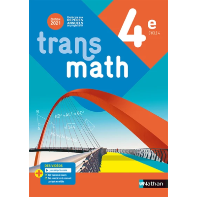 TRANSMATH MATHEMATIQUES 4E - MANUEL ELEVE 2021