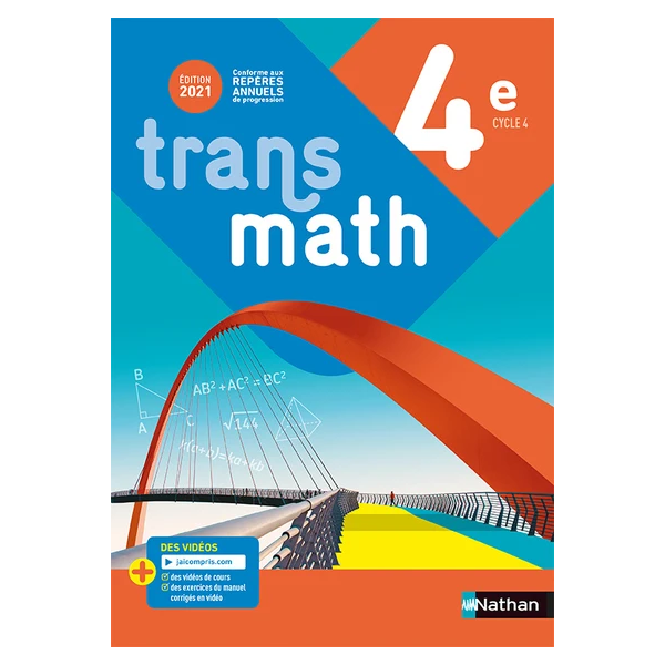 TRANSMATH MATHEMATIQUES 4E - MANUEL ELEVE 2021