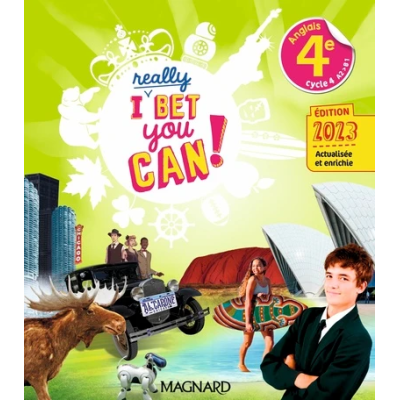 I REALLY BET YOU CAN! ANGLAIS 4E (2023) - MANUEL ELEVE