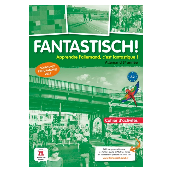FANTASTISCH! 3 - CAHIER D'ACTIVITES