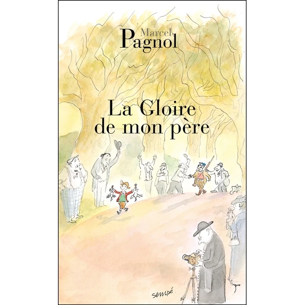 LA GLOIRE DE MON PERE