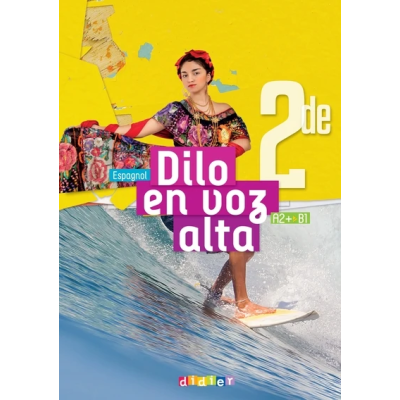 DILO EN VOZ ALTA - ESPAGNOL 2DE ED. 2025 - MANUEL