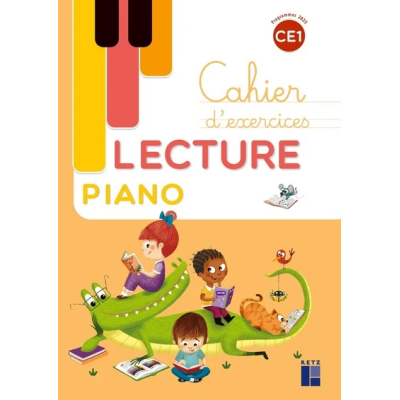 LECTURE PIANO CE1 - CAHIER D'EXERCICES - PROGRAMMES 2025