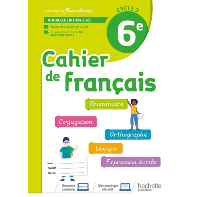 CAHIER DE FRANCAIS 6E - CAHIER D'ACTIVITES - ED. 2022