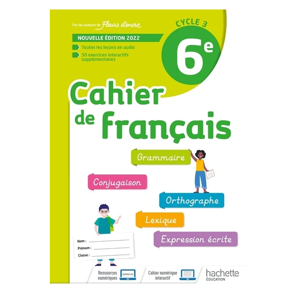 CAHIER DE FRANCAIS 6E - CAHIER D'ACTIVITES - ED. 2022